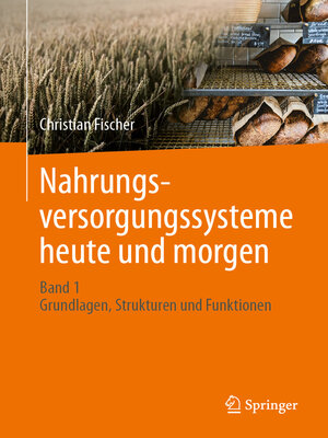 cover image of Nahrungsversorgungssysteme heute und morgen